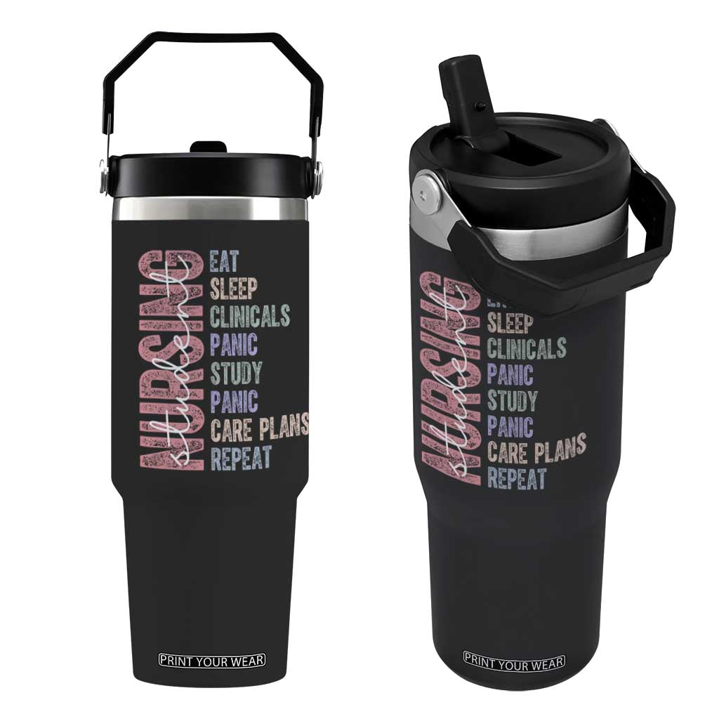 Funny Student Nurse Life Flip Straw Tumbler Eat Sleep Clinicals Panic Study Repeat TS12 One Size: 30 oz Black Print Your Wear