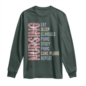 Funny Student Nurse Life Long Sleeve Shirt Eat Sleep Clinicals Panic Study Repeat