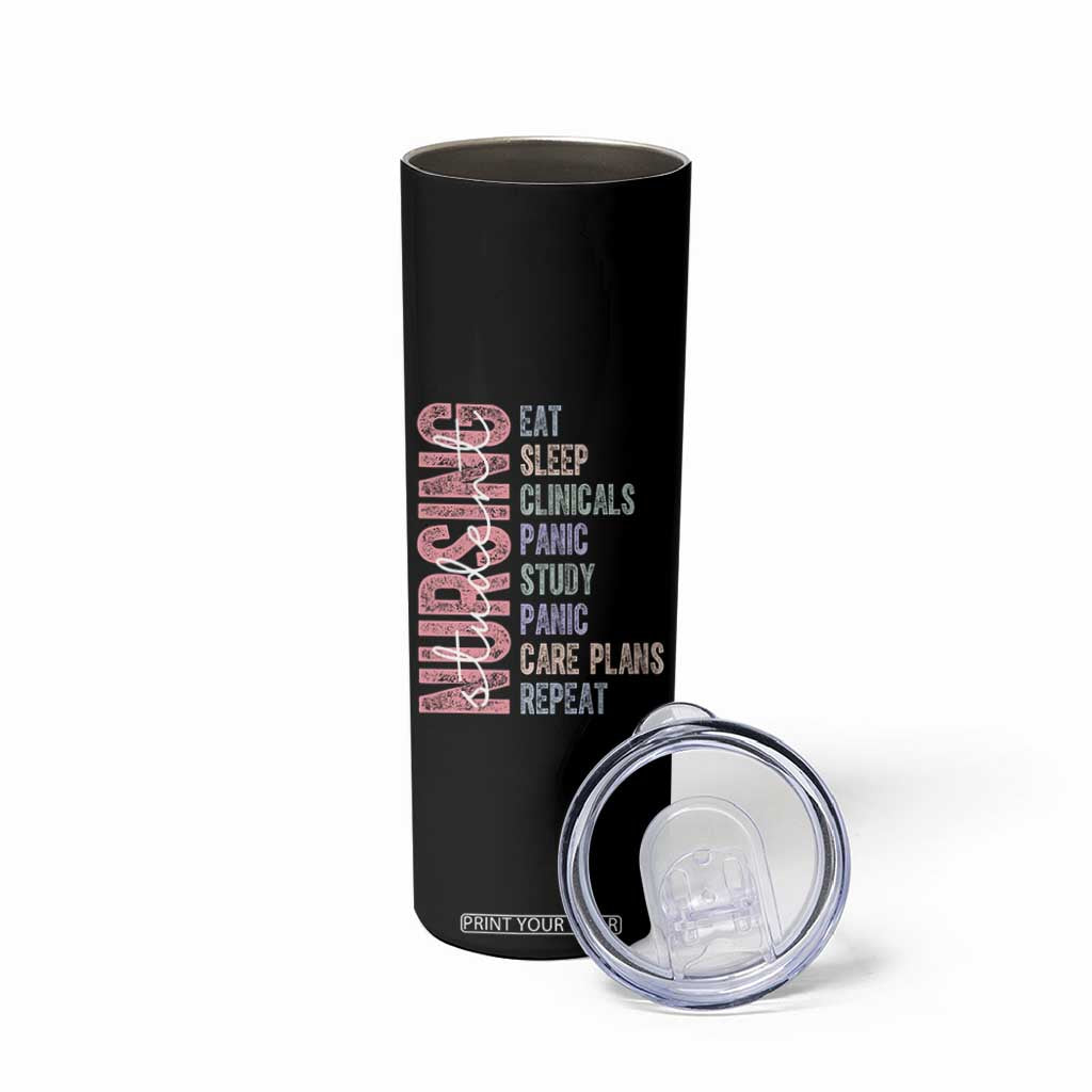 Funny Student Nurse Life Skinny Tumbler Eat Sleep Clinicals Panic Study Repeat