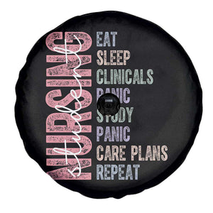 Funny Student Nurse Life Spare Tire Cover Eat Sleep Clinicals Panic Study Repeat