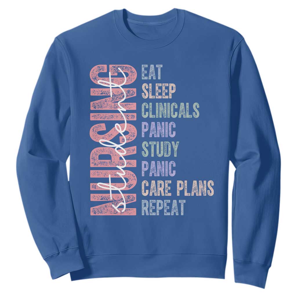 Funny Student Nurse Life Sweatshirt Eat Sleep Clinicals Panic Study Repeat