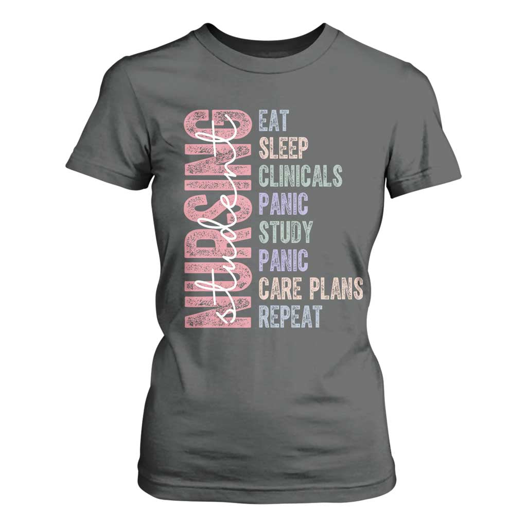 Funny Student Nurse Life T Shirt For Women Eat Sleep Clinicals Panic Study Repeat