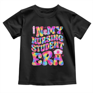 In My Nursing Student Era Toddler T Shirt Future Nurse Gift