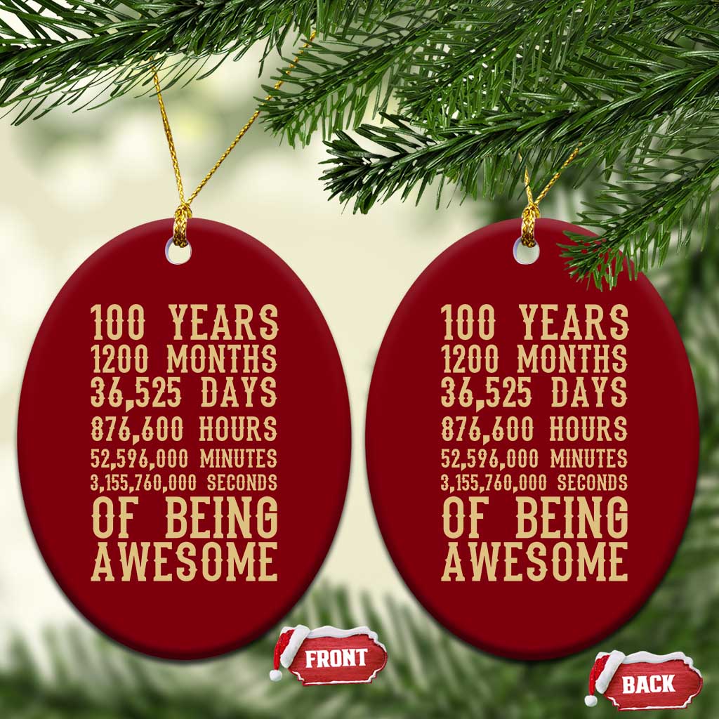 Vintage 100th Birthday Gift Ceramic Ornament 100 Years Of Being Awesome