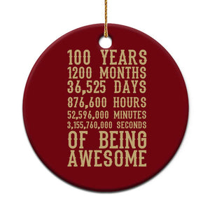 Vintage 100th Birthday Gift Ceramic Ornament 100 Years Of Being Awesome