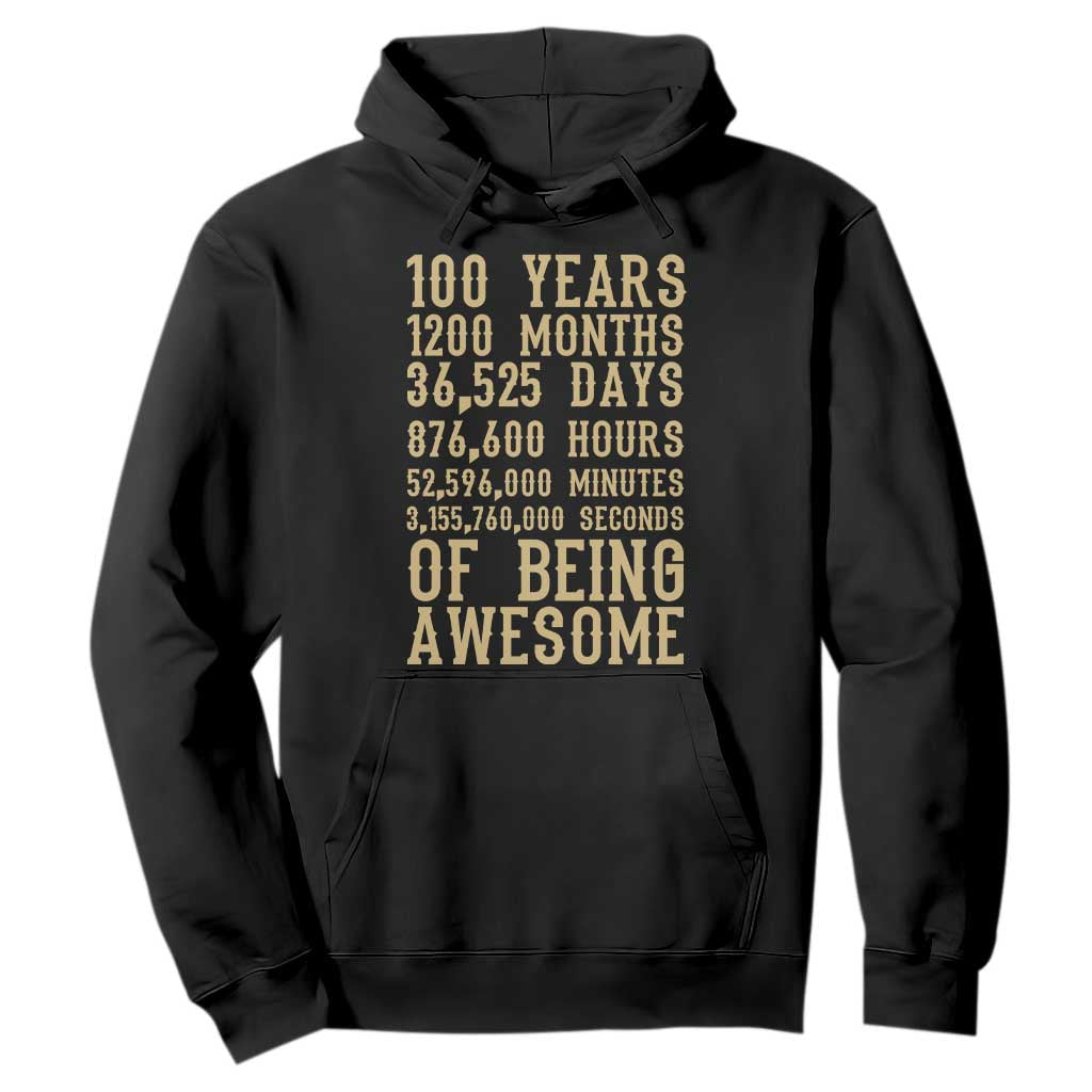 Vintage 100th Birthday Gift Hoodie 100 Years Of Being Awesome