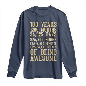 Vintage 100th Birthday Gift Long Sleeve Shirt 100 Years Of Being Awesome