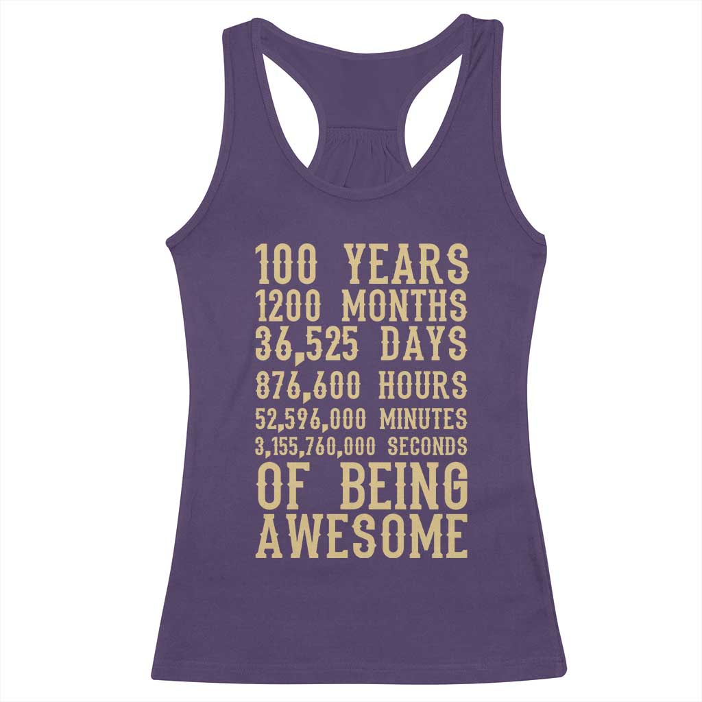 Vintage 100th Birthday Gift Racerback Tank Top 100 Years Of Being Awesome
