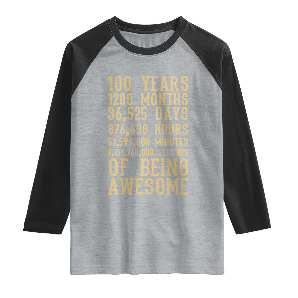 Vintage 100th Birthday Gift Raglan Shirt 100 Years Of Being Awesome