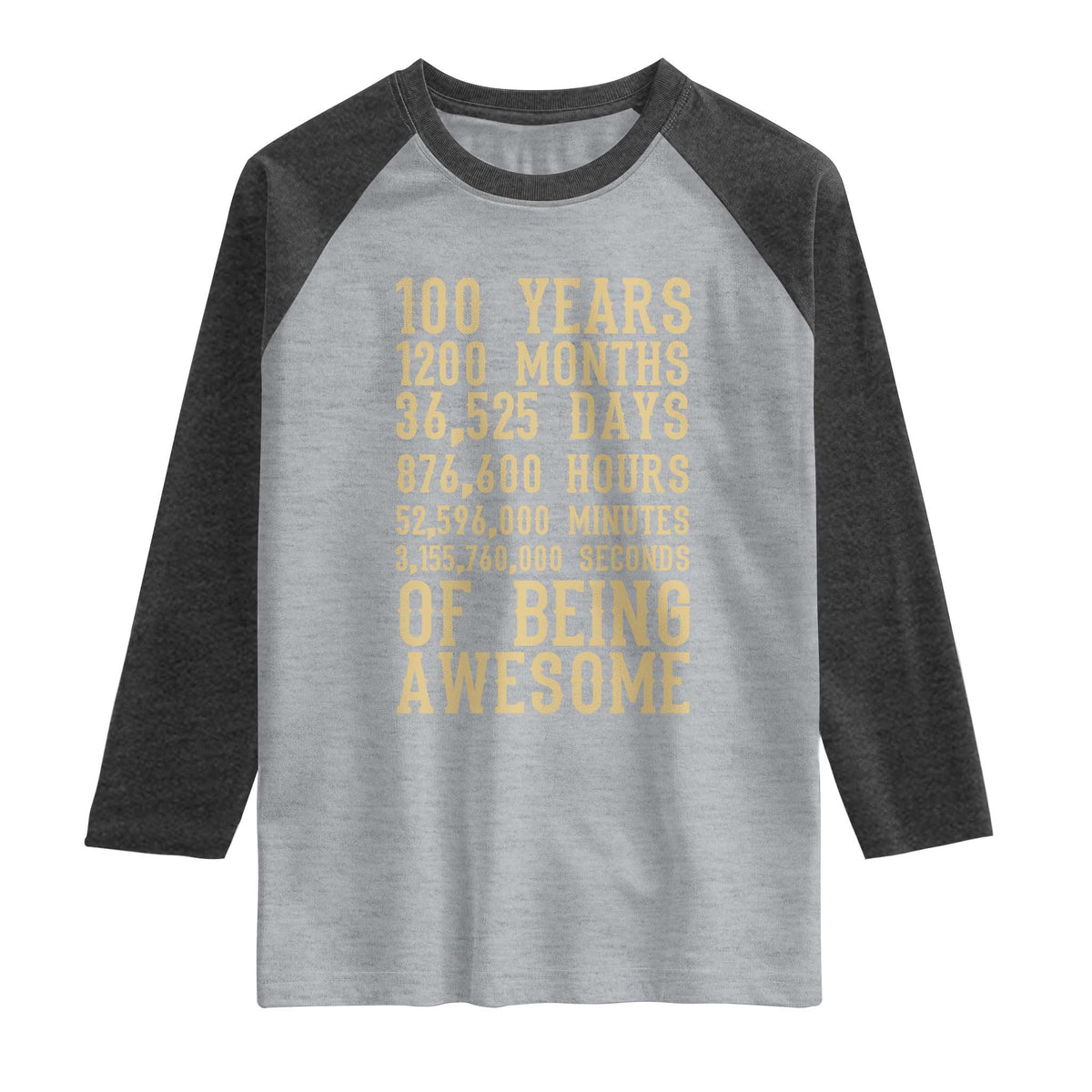 Vintage 100th Birthday Gift Raglan Shirt 100 Years Of Being Awesome