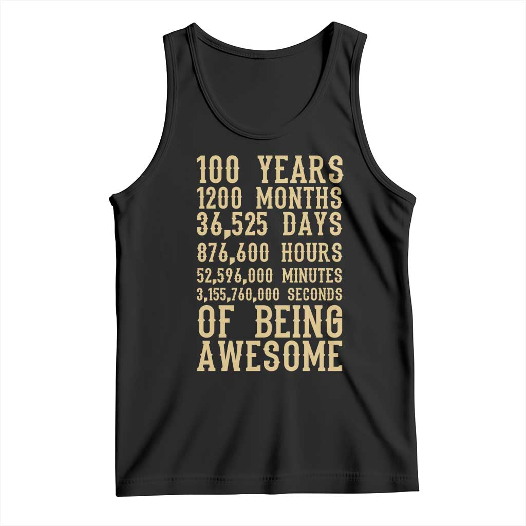 Vintage 100th Birthday Gift Tank Top 100 Years Of Being Awesome