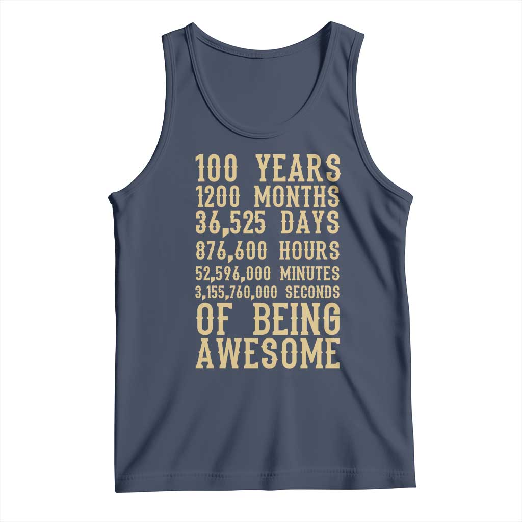 Vintage 100th Birthday Gift Tank Top 100 Years Of Being Awesome