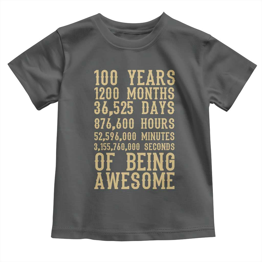 Vintage 100th Birthday Gift Toddler T Shirt 100 Years Of Being Awesome