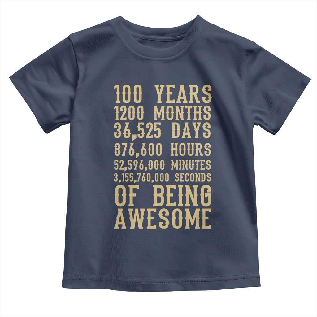 Vintage 100th Birthday Gift Toddler T Shirt 100 Years Of Being Awesome