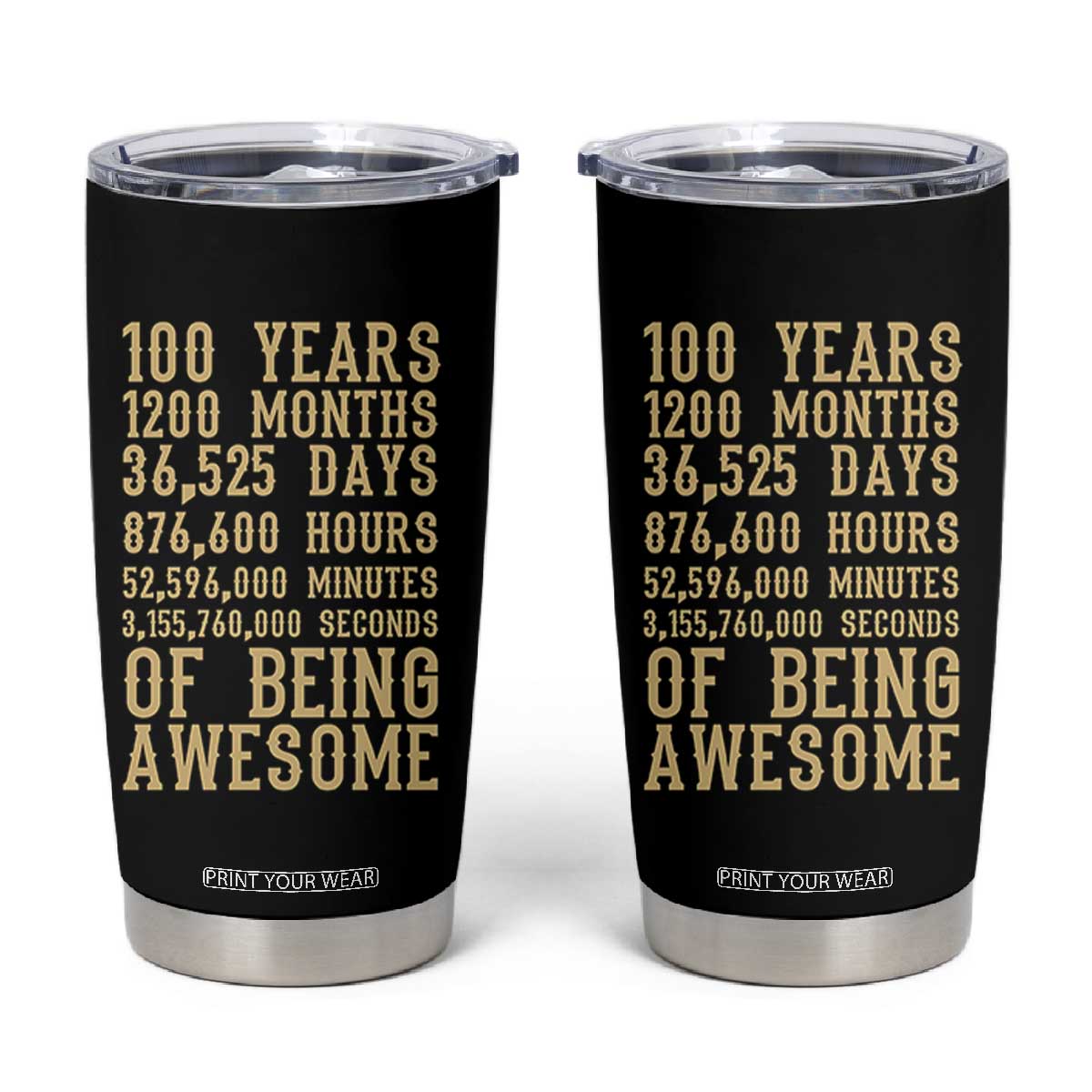 Vintage 100th Birthday Gift Tumbler Cup 100 Years Of Being Awesome