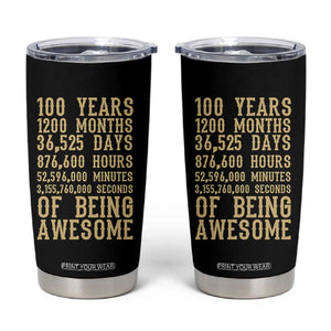 Vintage 100th Birthday Gift Tumbler Cup 100 Years Of Being Awesome