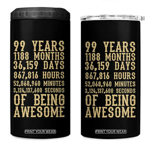 Vintage 99th Birthday Gift 4 in 1 Can Cooler Tumbler 99 Years Of Being Awesome