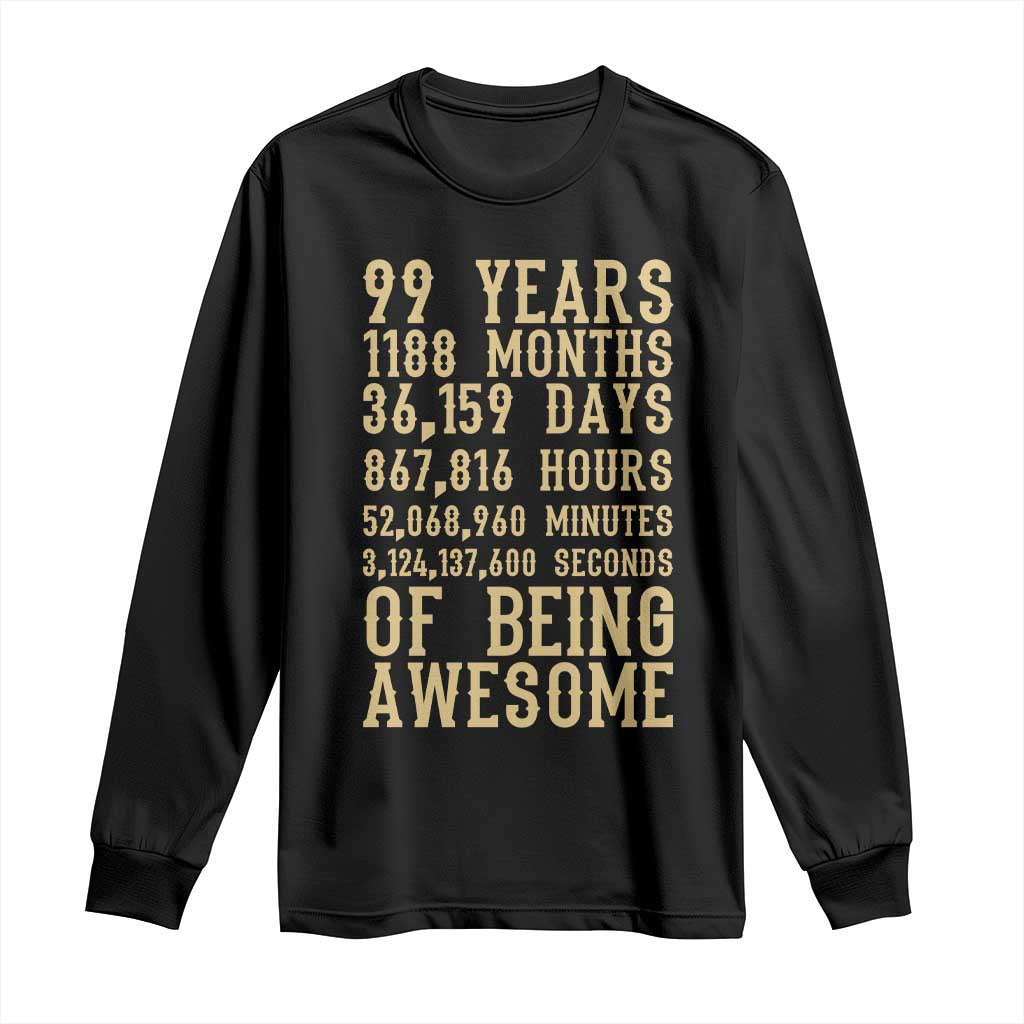 Vintage 99th Birthday Gift Long Sleeve Shirt 99 Years Of Being Awesome