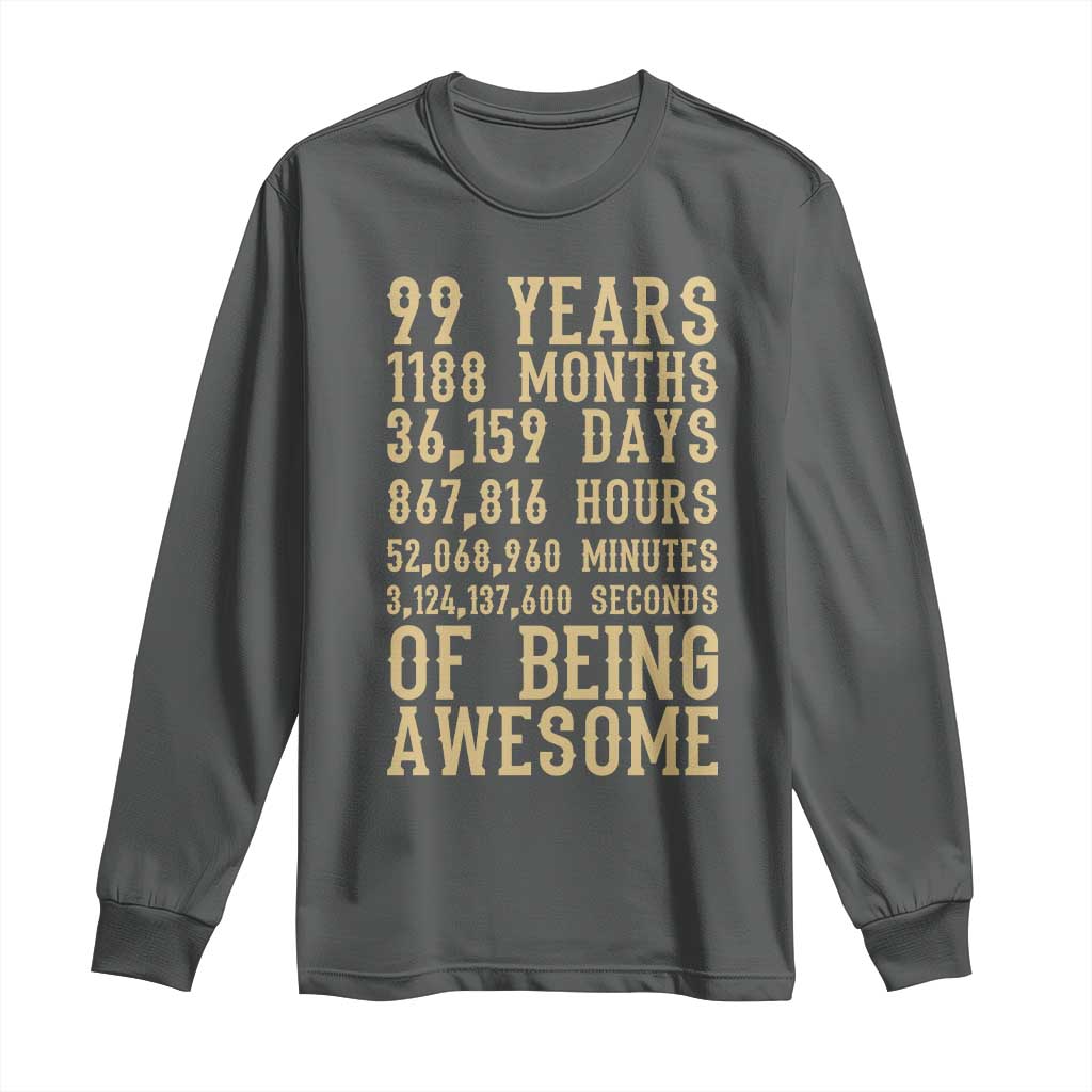 Vintage 99th Birthday Gift Long Sleeve Shirt 99 Years Of Being Awesome