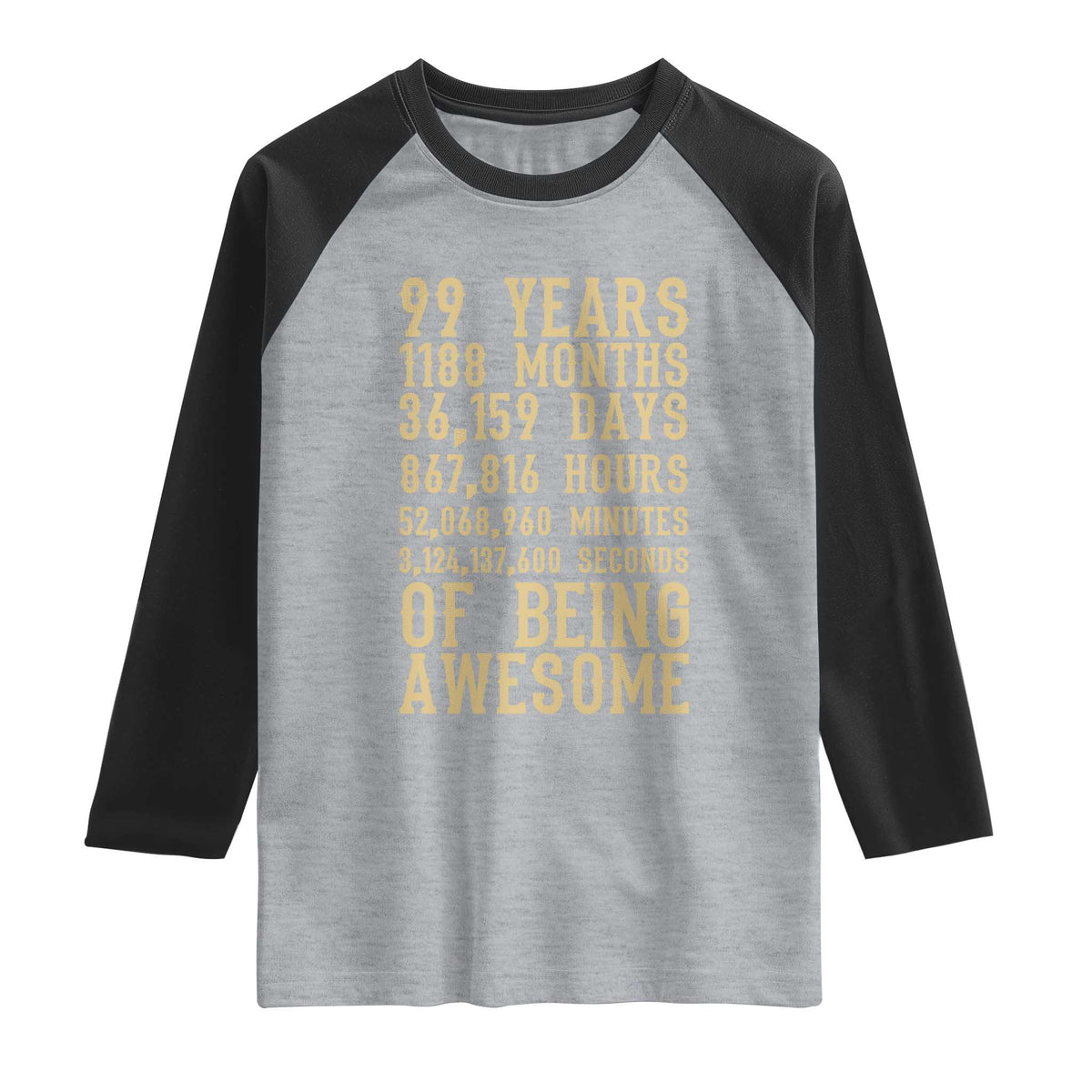 Vintage 99th Birthday Gift Raglan Shirt 99 Years Of Being Awesome