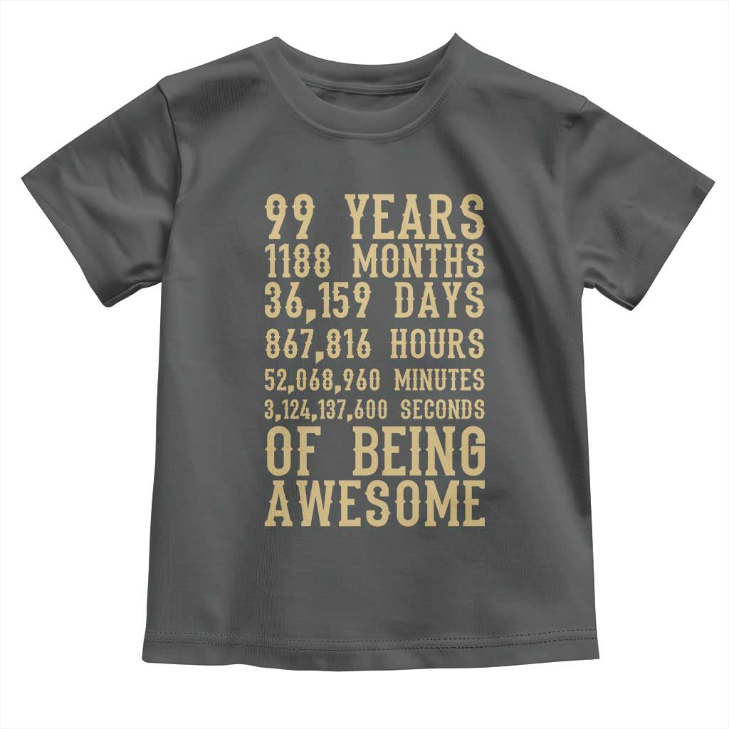 Vintage 99th Birthday Gift Toddler T Shirt 99 Years Of Being Awesome