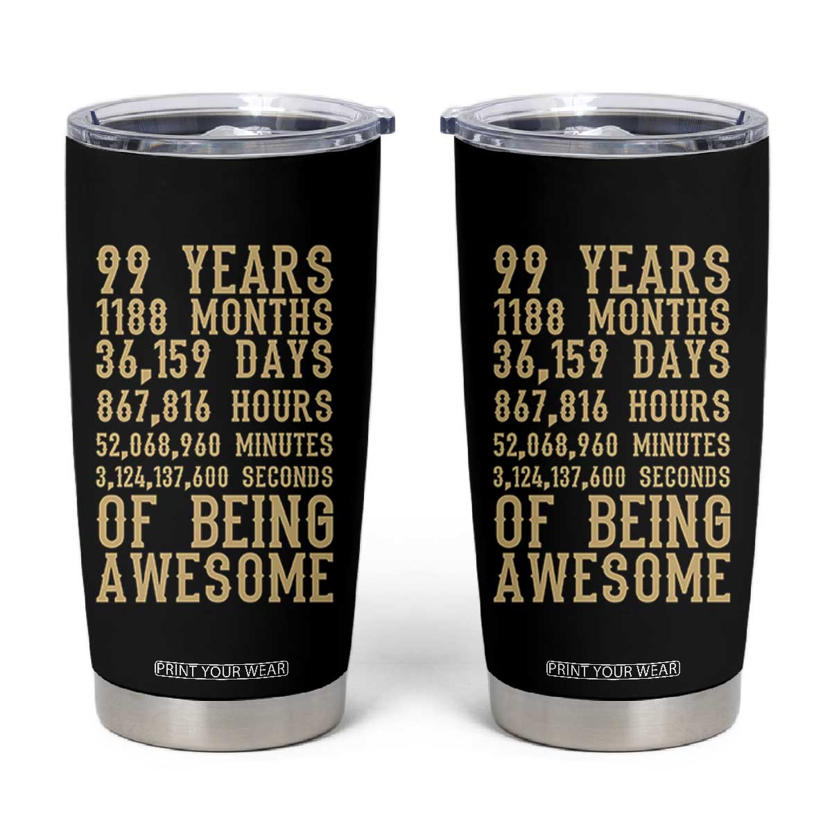 Vintage 99th Birthday Gift Tumbler Cup 99 Years Of Being Awesome