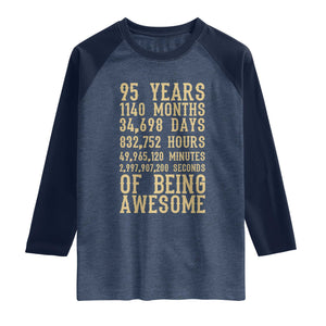 Vintage 95th Birthday Gift Raglan Shirt 95 Years Of Being Awesome