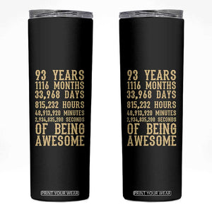 Vintage 93rd Birthday Gift Skinny Tumbler 93 Years Of Being Awesome