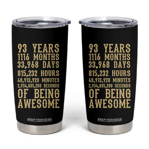 Vintage 93rd Birthday Gift Tumbler Cup 93 Years Of Being Awesome