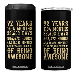 Vintage 92nd Birthday Gift 4 in 1 Can Cooler Tumbler 92 Years Of Being Awesome