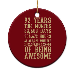 Vintage 92nd Birthday Gift Ceramic Ornament 92 Years Of Being Awesome