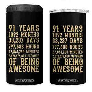 Vintage 91st Birthday Gift 4 in 1 Can Cooler Tumbler 91 Years Of Being Awesome