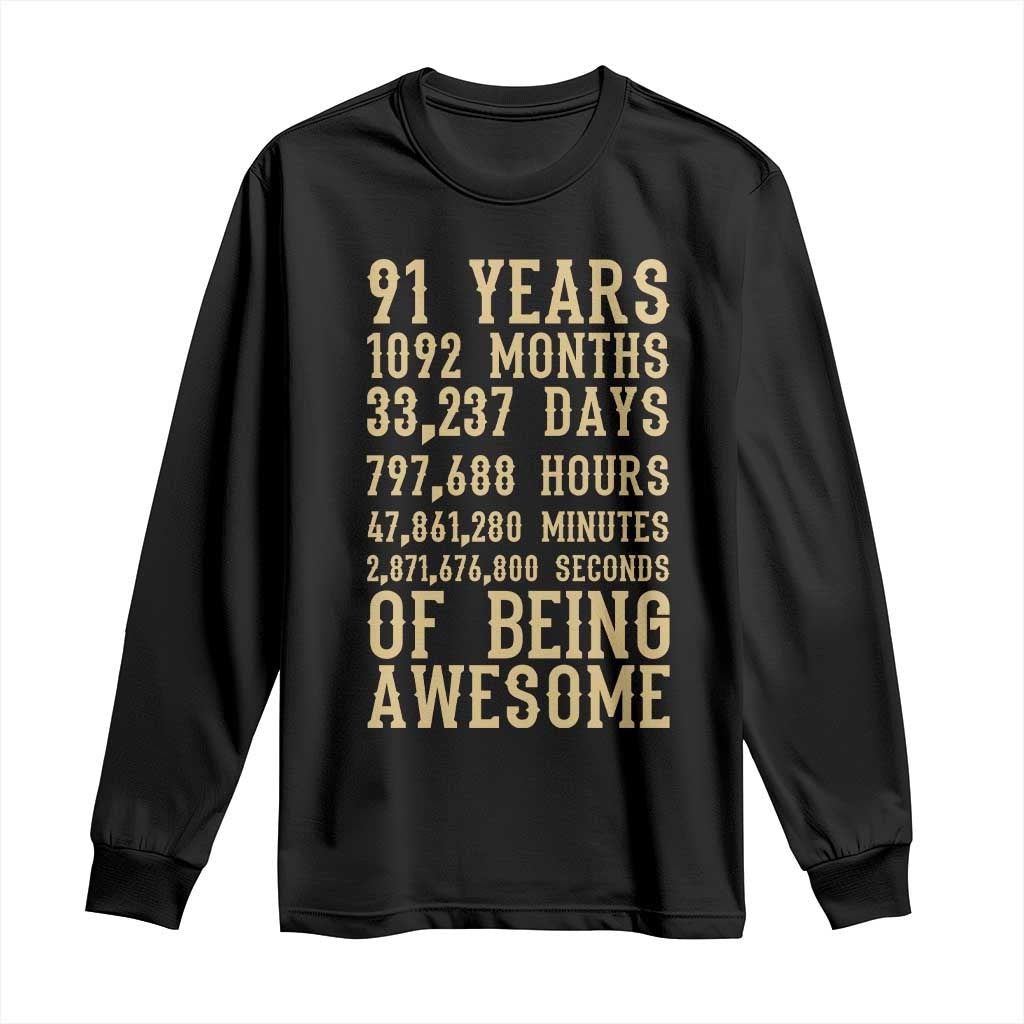 Vintage 91st Birthday Gift Long Sleeve Shirt 91 Years Of Being Awesome TS12 Black Print Your Wear