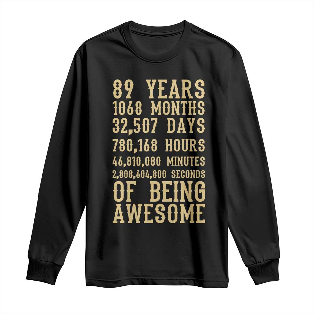 Vintage 89th Birthday Gift Long Sleeve Shirt 89 Years Of Being Awesome