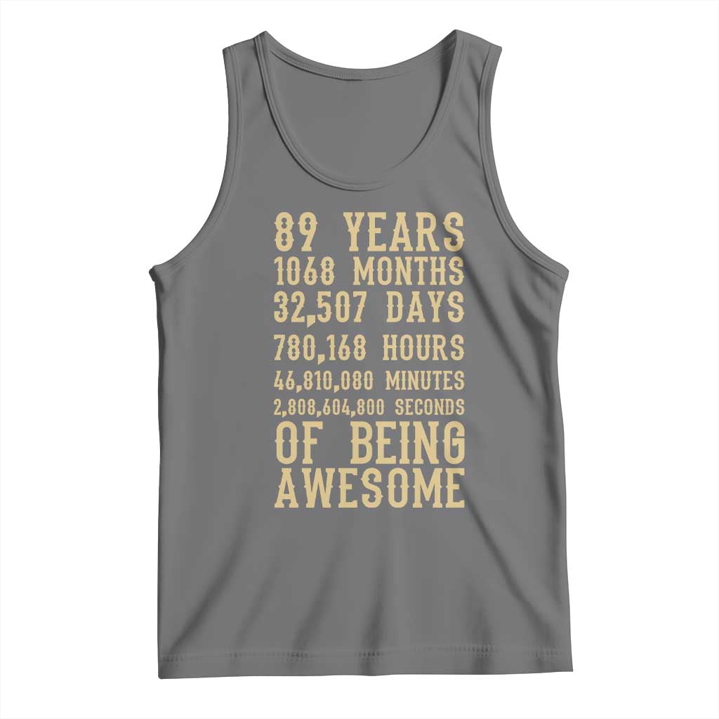 Vintage 89th Birthday Gift Tank Top 89 Years Of Being Awesome