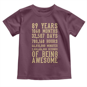 Vintage 89th Birthday Gift Toddler T Shirt 89 Years Of Being Awesome