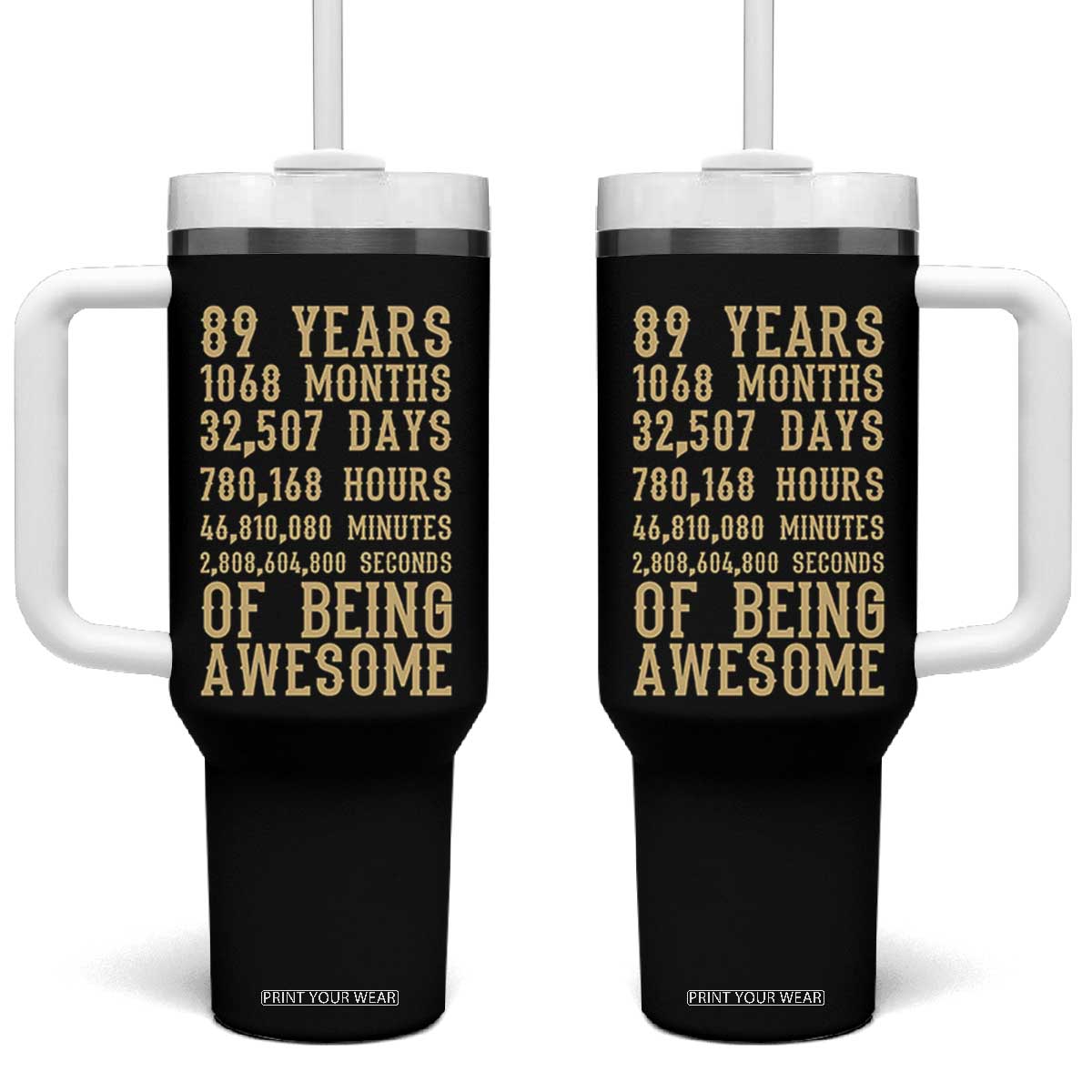 Vintage 89th Birthday Gift Tumbler With Handle 89 Years Of Being Awesome