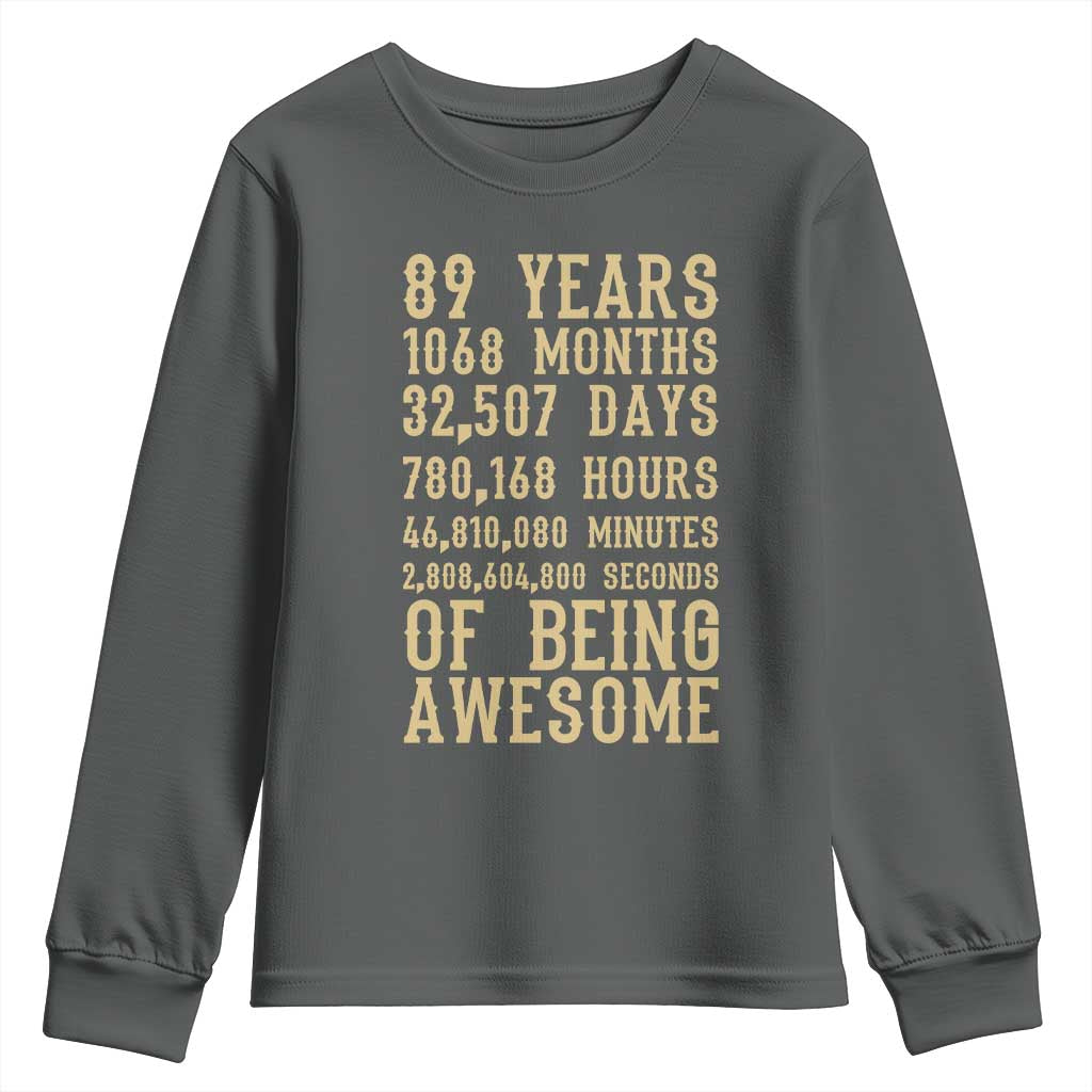 Vintage 89th Birthday Gift Youth Sweatshirt 89 Years Of Being Awesome