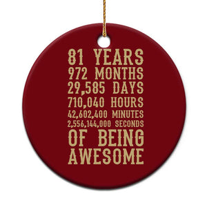 Vintage 81st Birthday Gift Ceramic Ornament 81 Years Of Being Awesome
