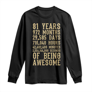 Vintage 81st Birthday Gift Long Sleeve Shirt 81 Years Of Being Awesome