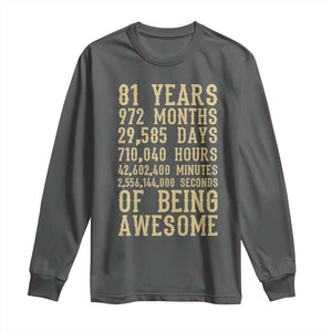 Vintage 81st Birthday Gift Long Sleeve Shirt 81 Years Of Being Awesome
