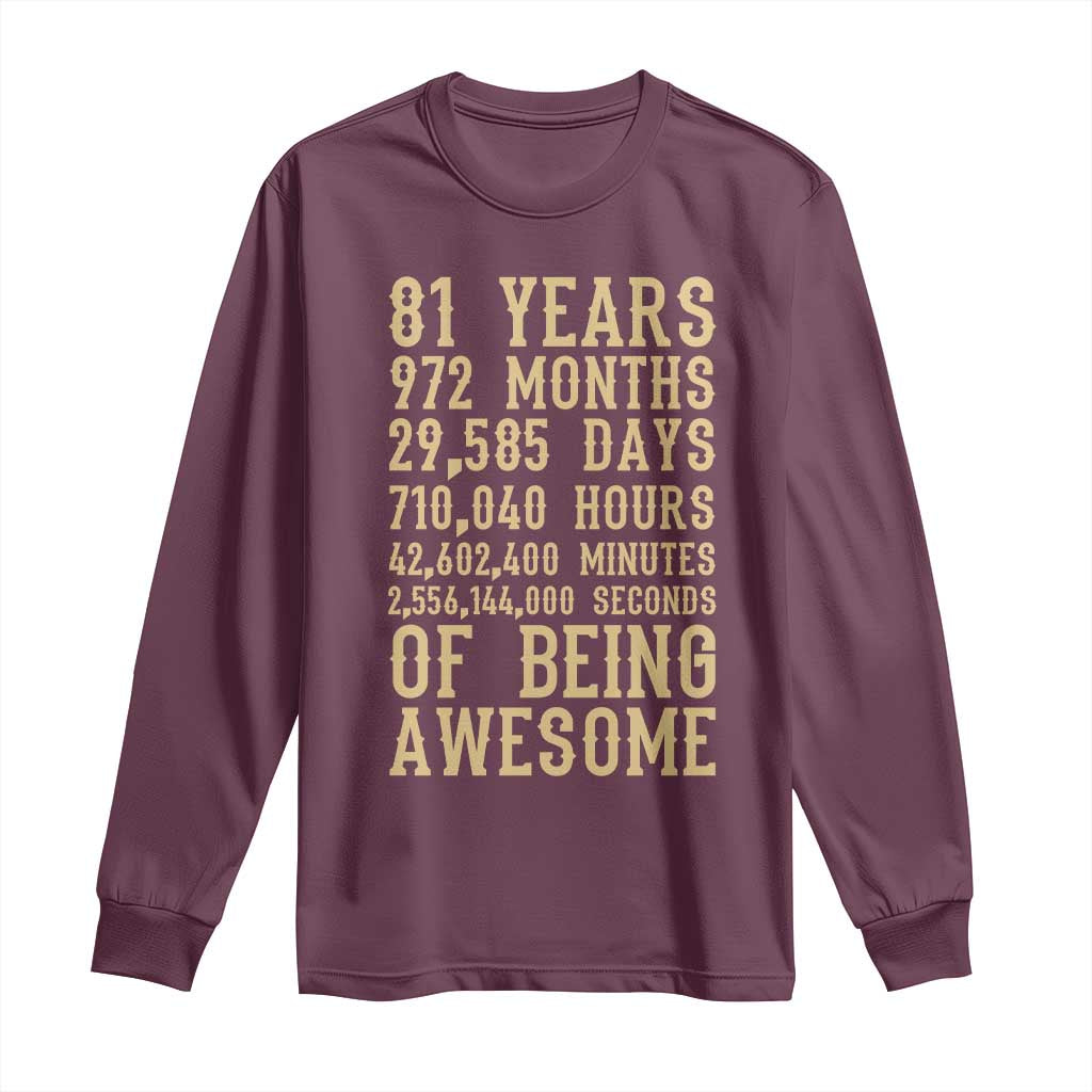 Vintage 81st Birthday Gift Long Sleeve Shirt 81 Years Of Being Awesome