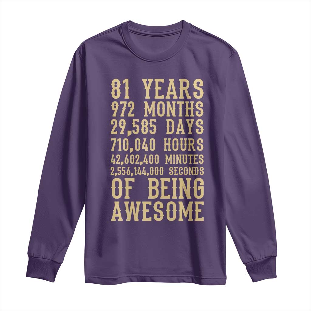 Vintage 81st Birthday Gift Long Sleeve Shirt 81 Years Of Being Awesome