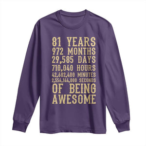 Vintage 81st Birthday Gift Long Sleeve Shirt 81 Years Of Being Awesome