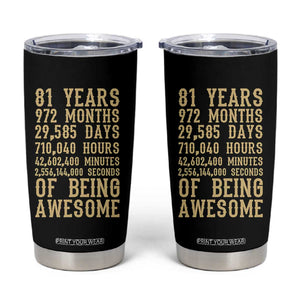 Vintage 81st Birthday Gift Tumbler Cup 81 Years Of Being Awesome