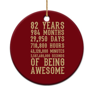 Vintage 82nd Birthday Gift Ceramic Ornament 82 Years Of Being Awesome