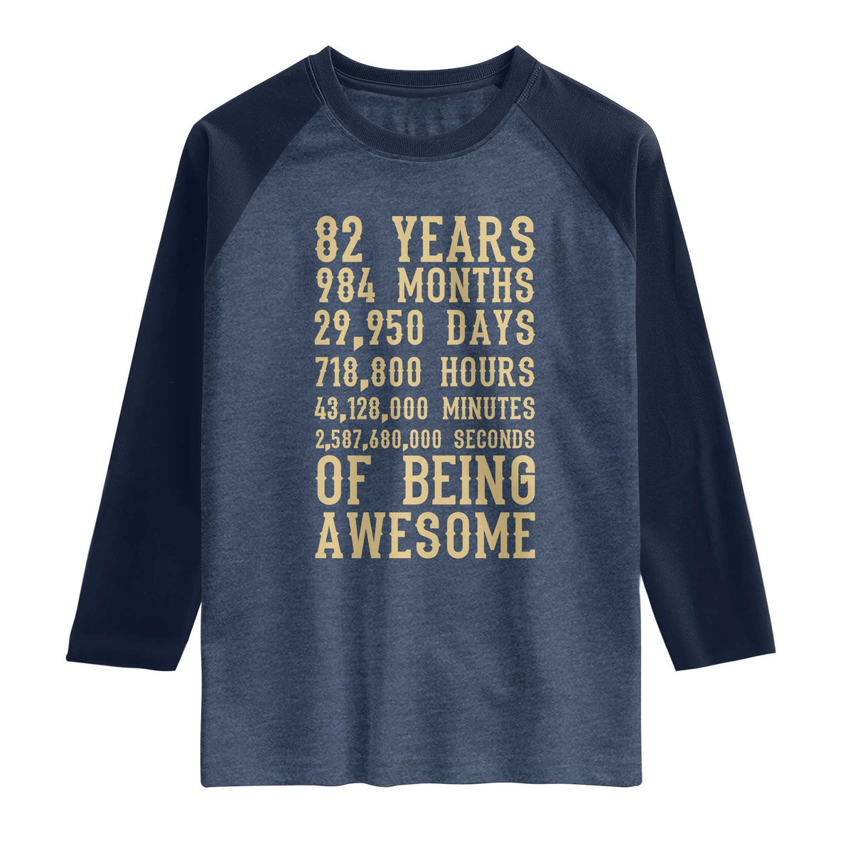 Vintage 82nd Birthday Gift Raglan Shirt 82 Years Of Being Awesome