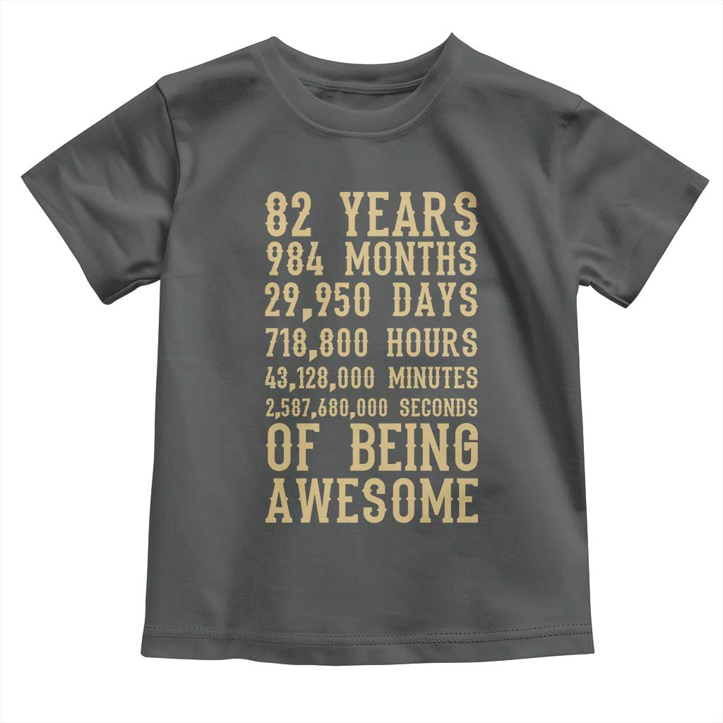 Vintage 82nd Birthday Gift Toddler T Shirt 82 Years Of Being Awesome