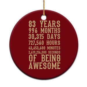 Vintage 83rd Birthday Gift Ceramic Ornament 83 Years Of Being Awesome
