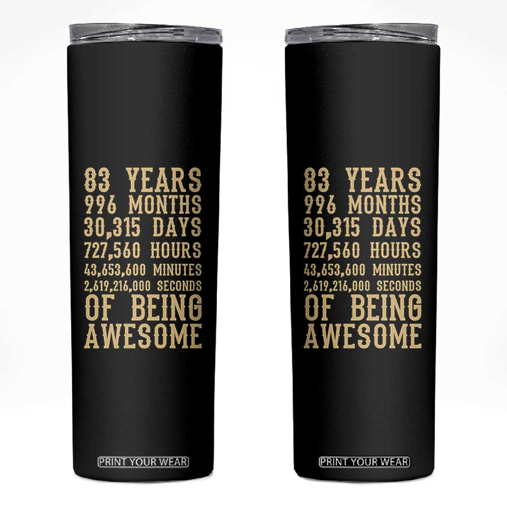 Vintage 83rd Birthday Gift Skinny Tumbler 83 Years Of Being Awesome